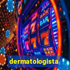 dermatologista quanto ganha